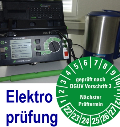 elektrische Anlagen und Betriebsmittel m�ssen regelm��ig gepr�ft werde